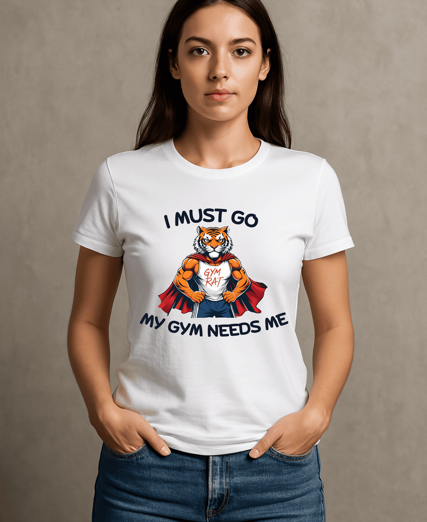 I Must Go My Gym Needs Me-Female-White