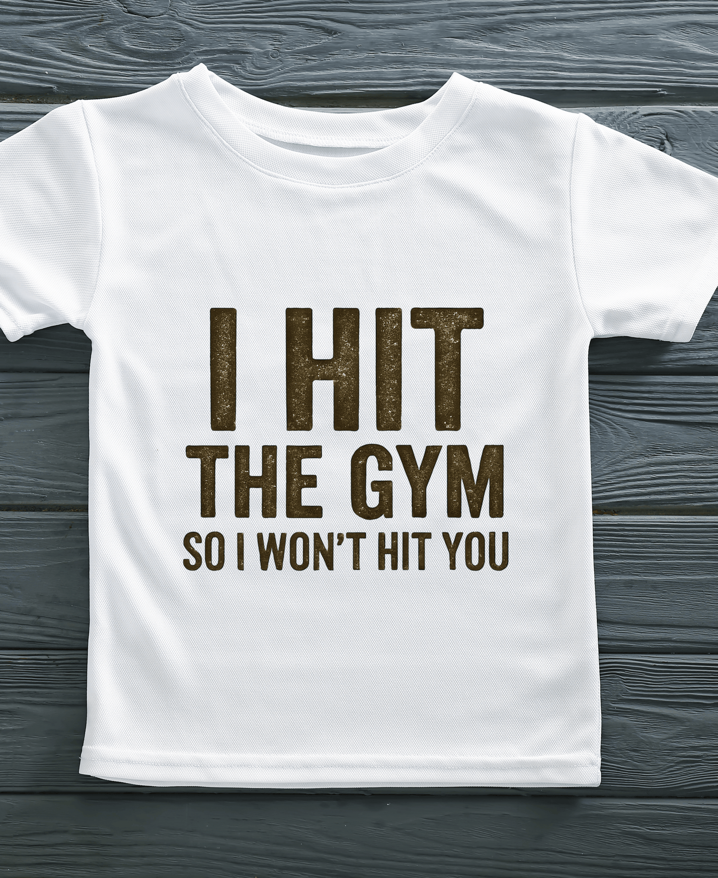 I Hit The Gym So I Wont Hit You-Male-White