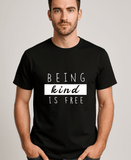 Being Kind is Free-Male-Black