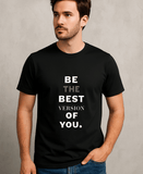 Be The Best Version of You-Male-Black