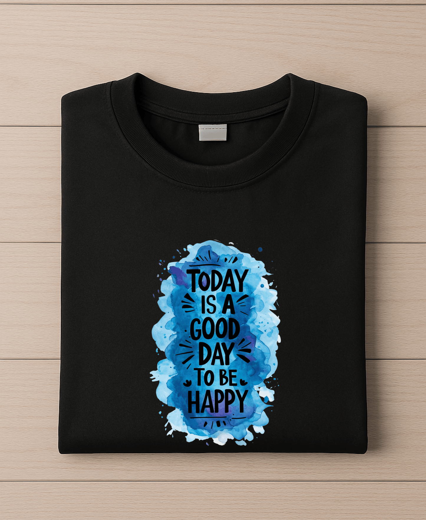 Today Is A Good Day To Be Happy-Women-Black