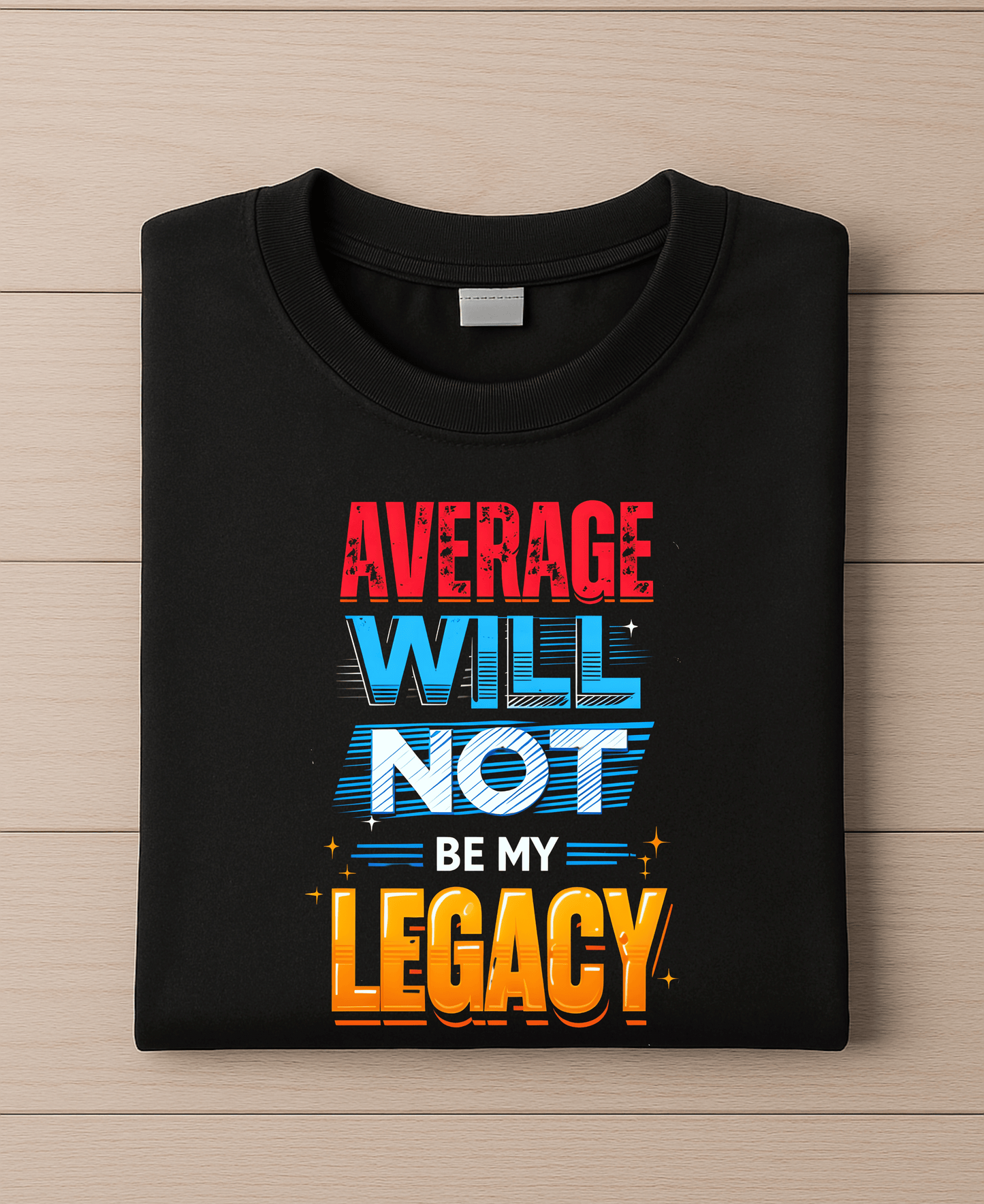 Average Will Not Be My Legacy-Womens-Black