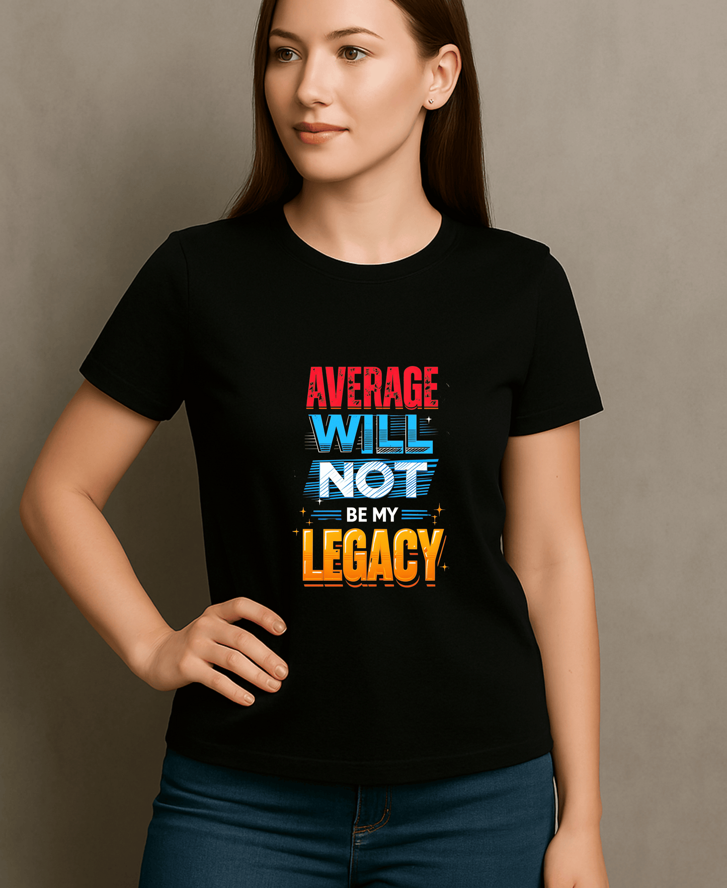 Average Will Not Be My Legacy-Womens-Black
