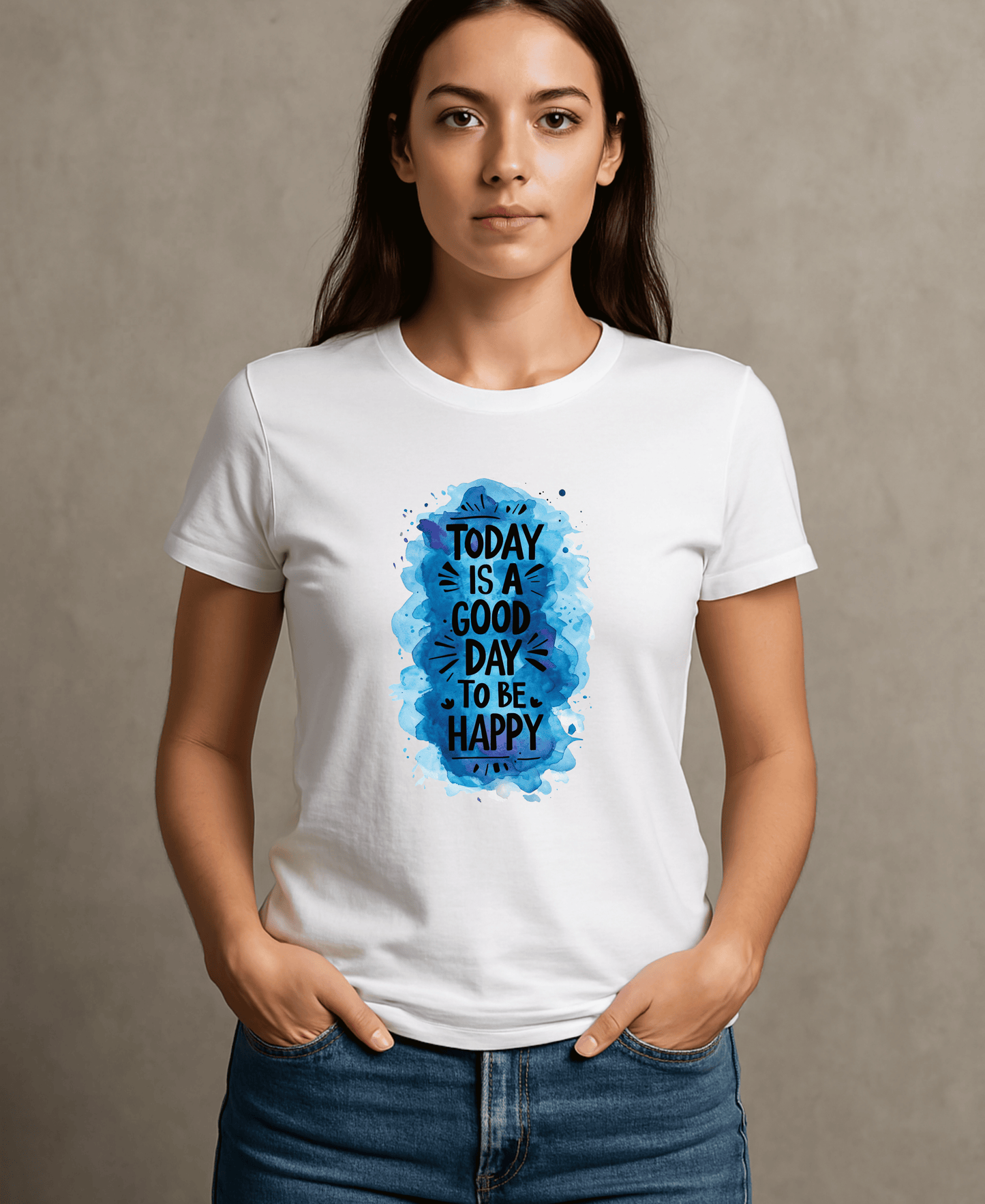 Today Is A Good Day To Be Happy-Women-White