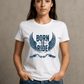 Born To Ride-Female-White