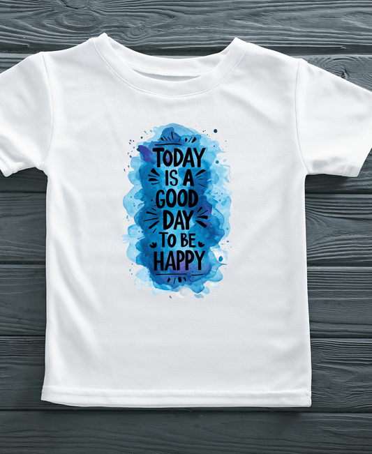 Today Is A Good Day To Be Happy-Women-White