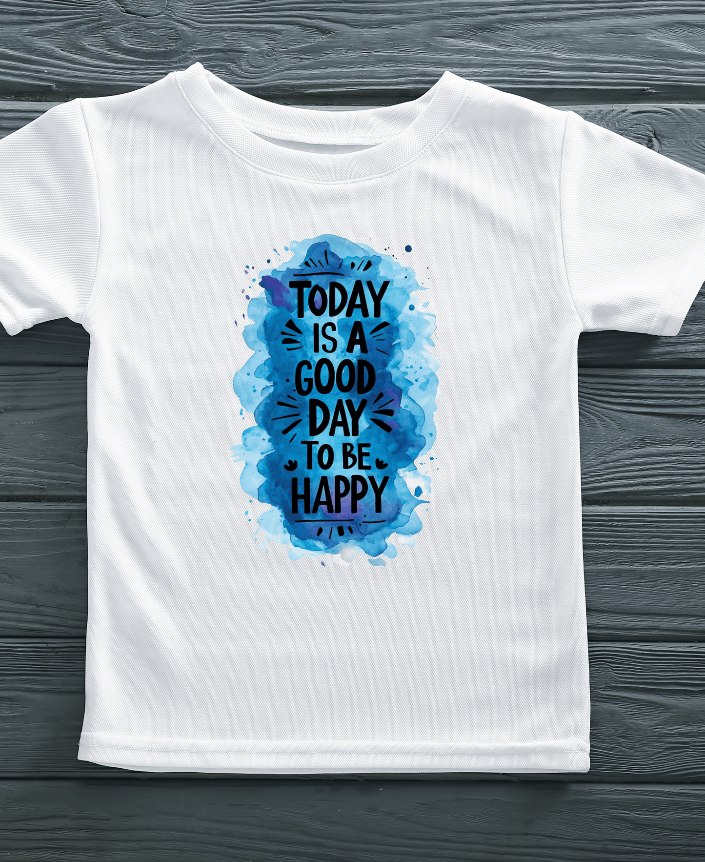 Today Is A Good Day To Be Happy-Male-White