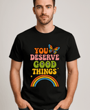 You Deserve Good Things-Male-Black