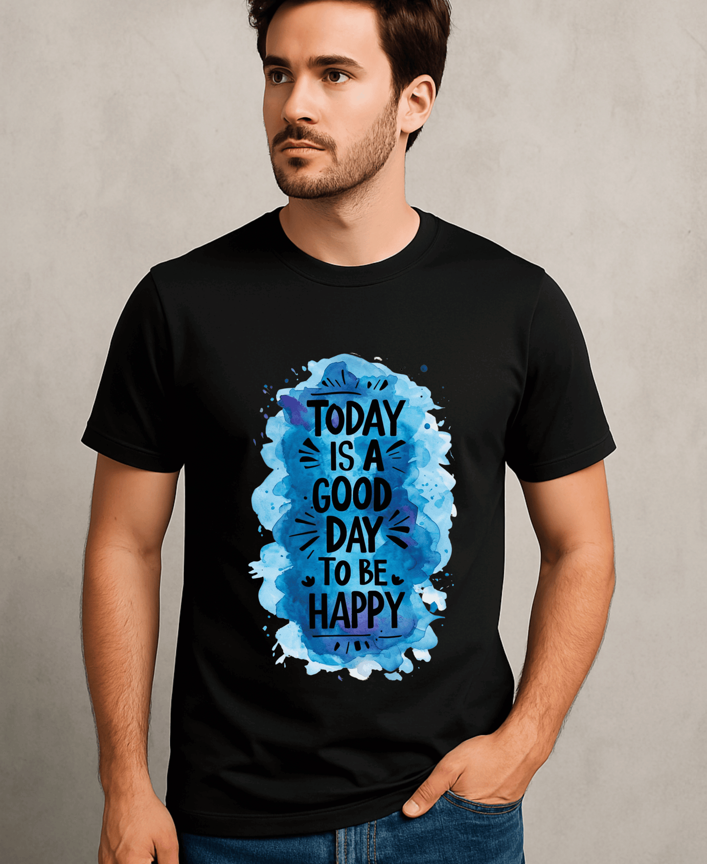 Today Is A Good Day To Be Happy-Male-Black