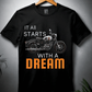 It All Starts With A Dream-Male-Black