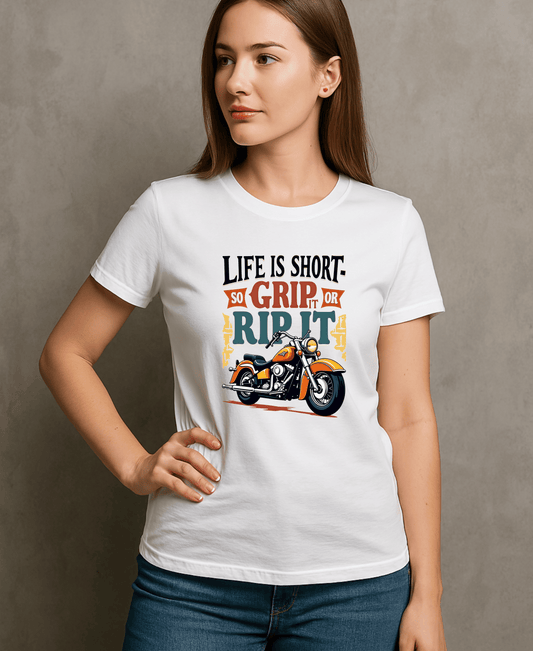 Life is Short Grip it or Rip it-Womens-White